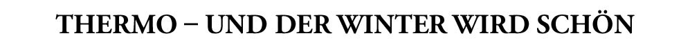 Thermo | Walbusch Thermo | Walbusch